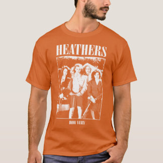Heathers 1988 Film friends friends T-Shirt