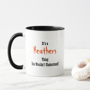 Heathers Mug