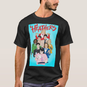 Heathers The Musical- Full Cast T-Shirt