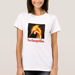 Heatmageddon T-Shirt