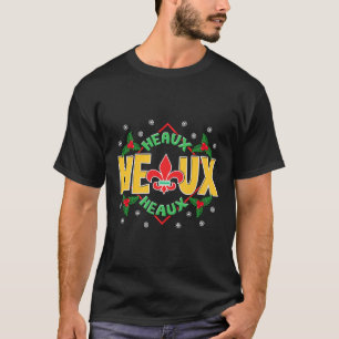 Heaux Louisiana New Orleans Christmas French Fleur T-Shirt