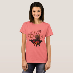 Heaven and Earth T-Shirt