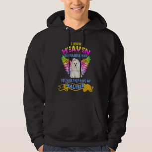 Heaven Beautiful Because They Have My Maltese Dog Hoodie