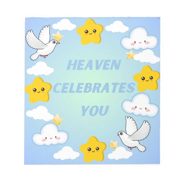 Heaven Celebrates You Christian  Notepad (Front)
