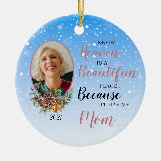 Heaven is a Beautiful Place Photo Memorial Ceramic Tree Decoration (Front)