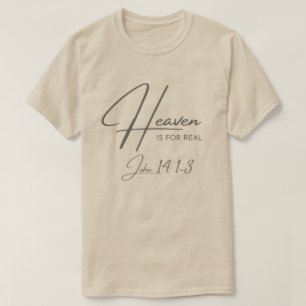 Heaven Is For Real T-Shirt