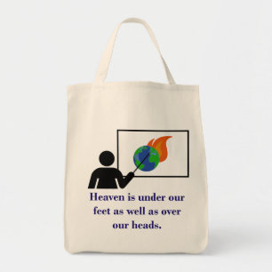 Heaven Is Under Our Feet - Climate Change Quote  Tote Bag