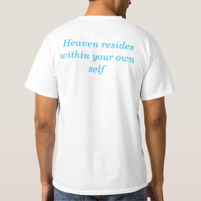 Heaven is within T-Shirt (Back)