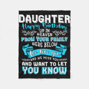 Heaven memorial family happy birthday daughter ck fleece blanket
