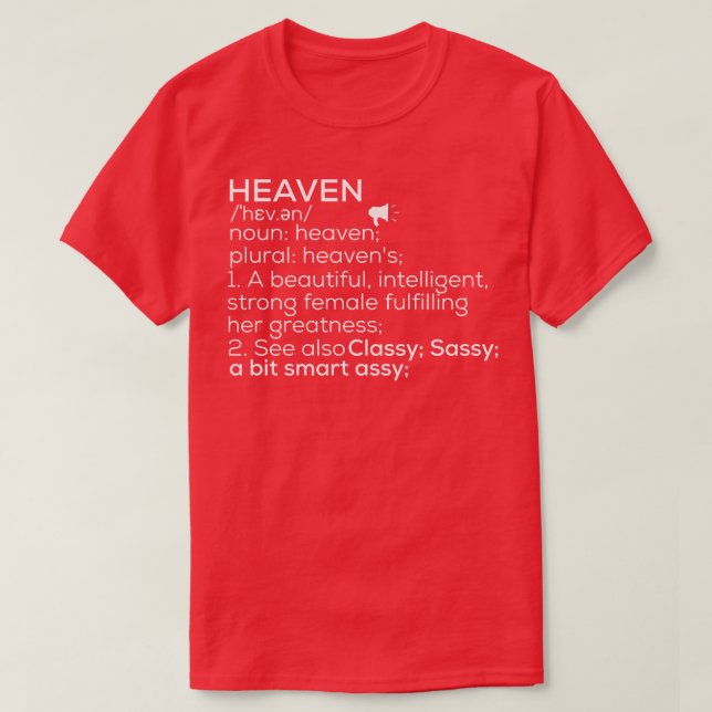 Heaven Name Heaven Definition Heaven Female Name H T-Shirt (Design Front)