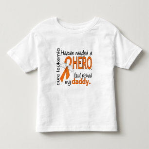 Heaven Needed a Hero Daddy Leukaemia Toddler T-Shirt