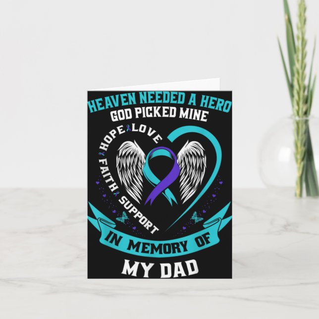 Heaven Needed A Hero God Cked My Dad Suicide Awa  Card (Front)