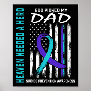 Heaven Needed a Hero God Picked Dad Suicide Awaren Poster