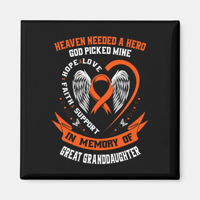 Heaven Needed a Hero God Picked Great Granddaughte Magnet (Front)