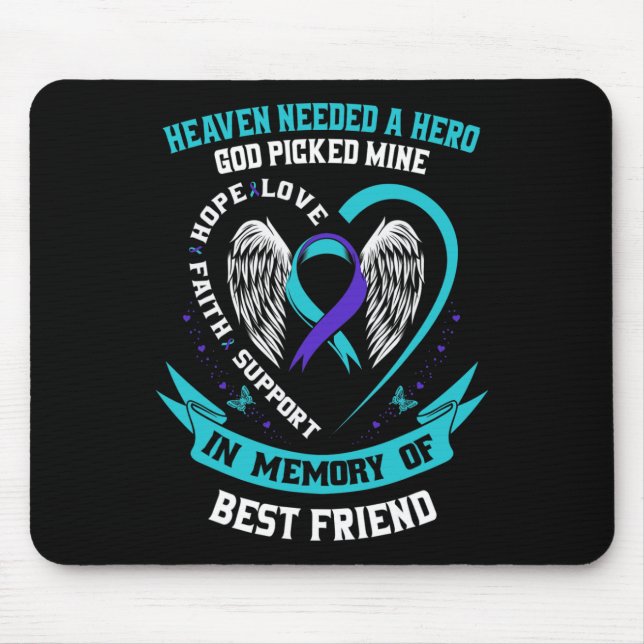 Heaven Needed a Hero God Picked My Best Friend Sui Mouse Mat (Front)