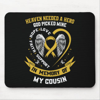 Heaven Needed A Hero God Picked My Cousin Childhoo Mouse Mat