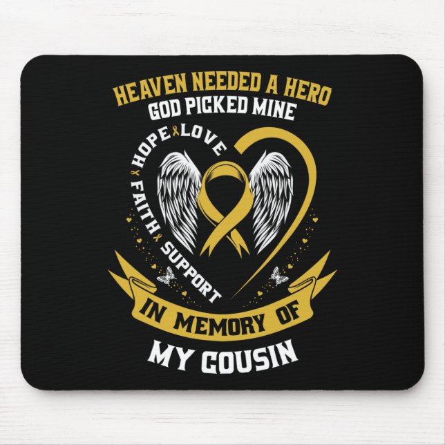Heaven Needed a Hero God Picked My Cousin Childhoo Mouse Mat (Front)