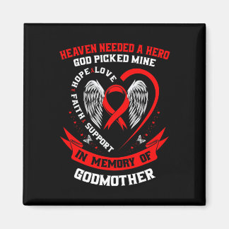 Heaven Needed A Hero God Picked My Godmother Heart Magnet