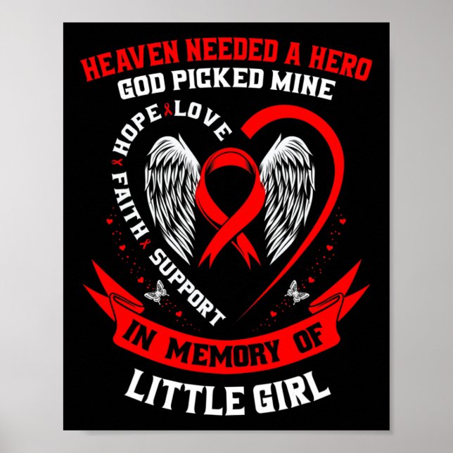 Heaven Needed A Hero God Picked My Little Girl Hea Poster (Front)