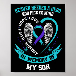 Heaven Needed A Hero God Picked My Son Suicide Awa Poster