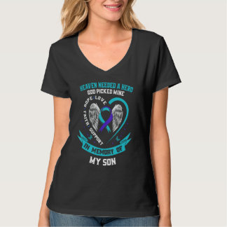 Heaven Needed a Hero God Picked My Son Suicide Awa T-Shirt