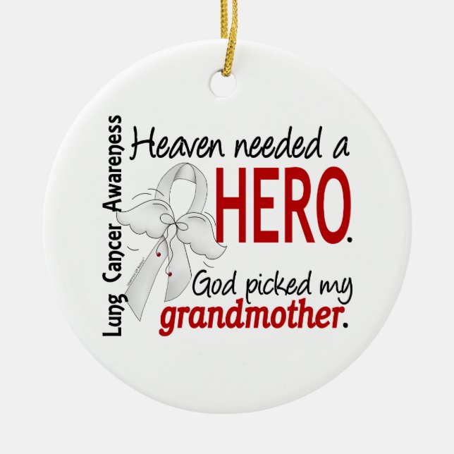 Heaven Needed a Hero Grandmother Lung Cancer Ceramic Tree Decoration (Front)