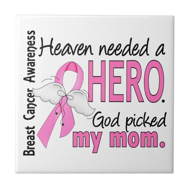 Heaven Needed A Hero Mum Breast Cancer Tile (Front)