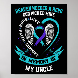 Heaven Needed A Hero Veteran Uncle Suicide Awarene Poster