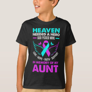 Heaven Needed Hero God Picked Mine Aunt Suicide Pr T-Shirt