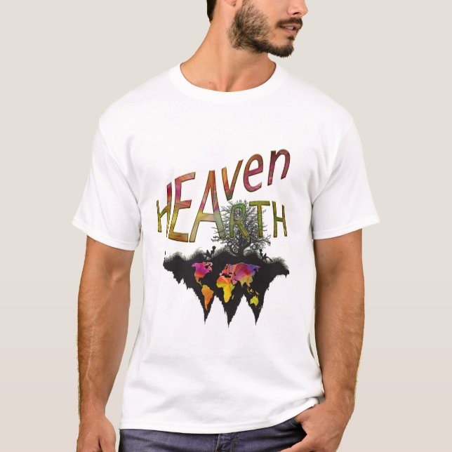 Heaven on Earth by just kidding T-Shirt (Front)