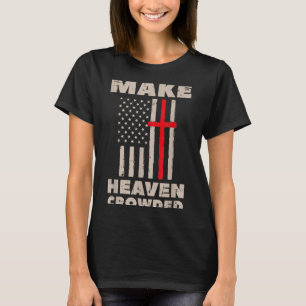 Heaven Us Flag Patriotic Christian Religious God J T-Shirt