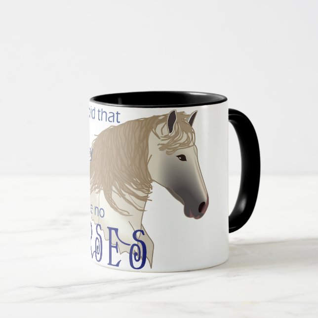 Heaven Without Horses Mug (Front Right)