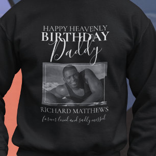 Heavenly Birthday Daddy Photo Memorial Sweatshirt