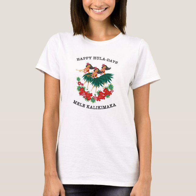 Heavenly Hula Holiday Hawaiian Hula Girls T-Shirt (Front)