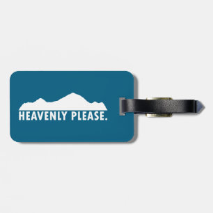Heavenly Please Luggage Tag