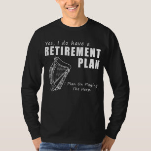 Heavenly Retirement Melodies: Harp Playing Funny T T-Shirt