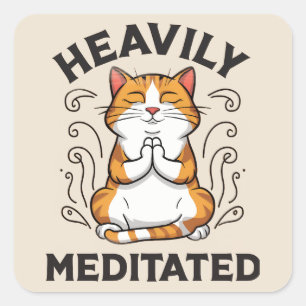 Heavily Meditated Funny Yoga  Square Sticker