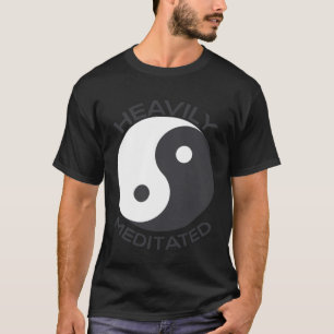 Heavily Meditated T-Shirt