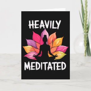 Heavily Meditated Yoga Card