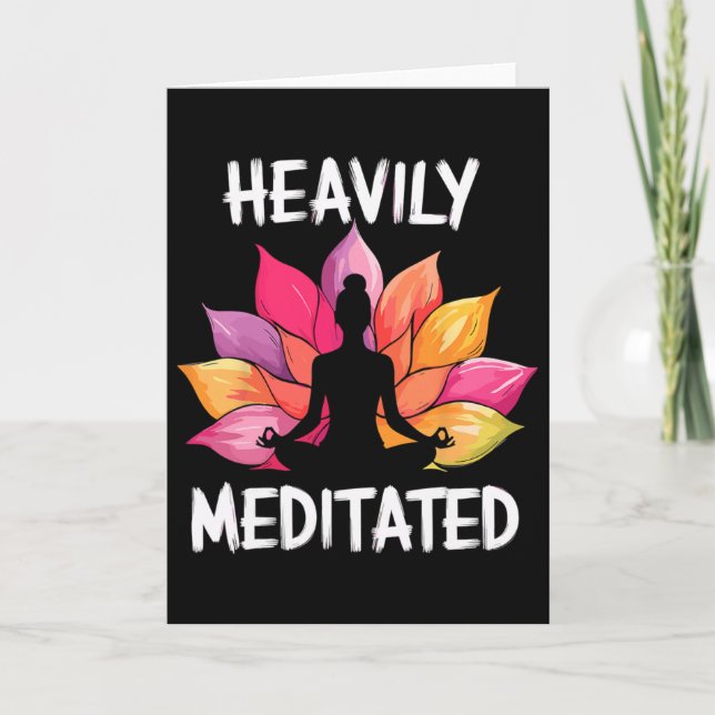 Heavily Meditated Yoga  Card (Front)