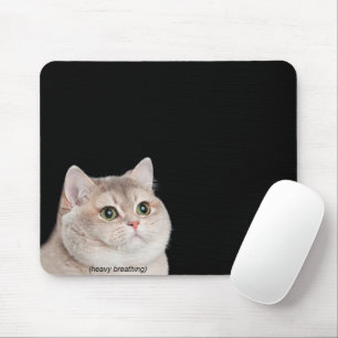 Heavy Breathing Cat Meme Mouse Pad