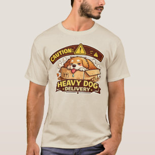 Heavy Dog Delivery Funny Dog T-Shirt Cute Oversi