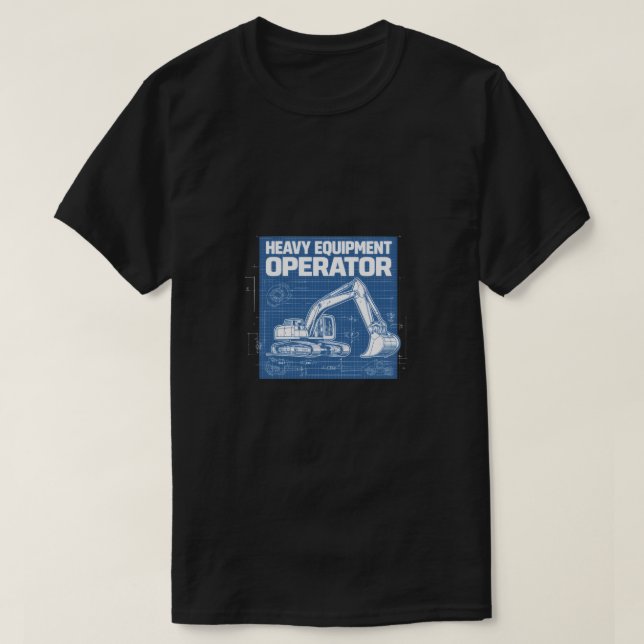 Heavy Equipment Operator Blueprint T-Shirt (Design Front)