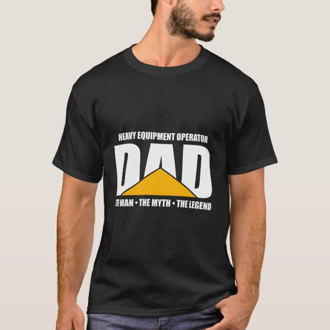 Heavy Equipment Operator Dad Tshirt Excavator Bull (Front)
