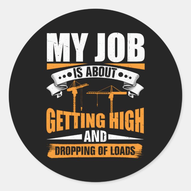 Heavy Equipt Operator Cranes Flag Tower Crane Oper Classic Round Sticker (Front)