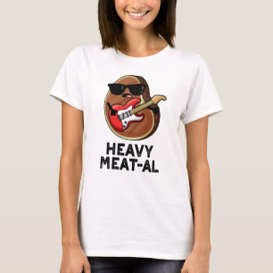 Heavy Meat-al Funny Meat Steak Pun  T-Shirt