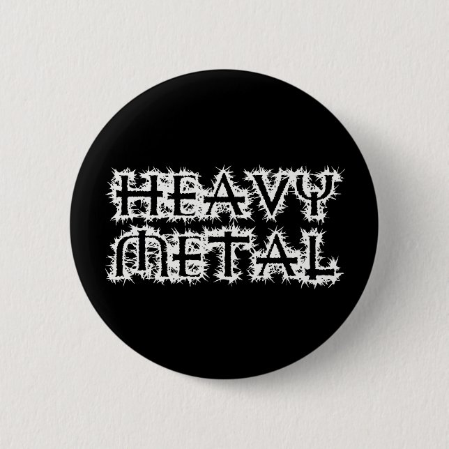 Heavy Metal 6 Cm Round Badge (Front)