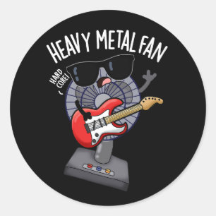 Heavy Metal Fan Funny Music Pun Dark BG Classic Round Sticker
