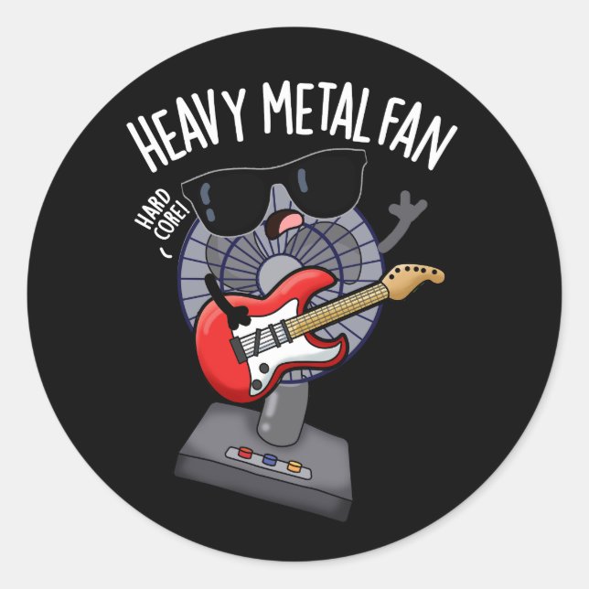 Heavy Metal Fan Funny Music Pun Dark BG Classic Round Sticker (Front)