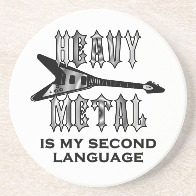 Heavy Metal  is my second language Coaster (Front)